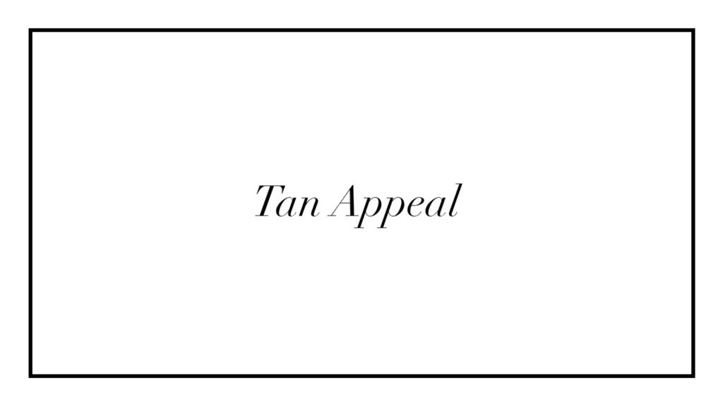 tan-appeal