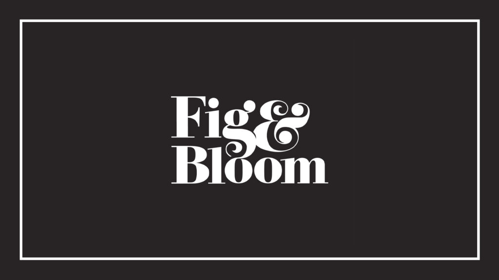 fig-&-bloom
