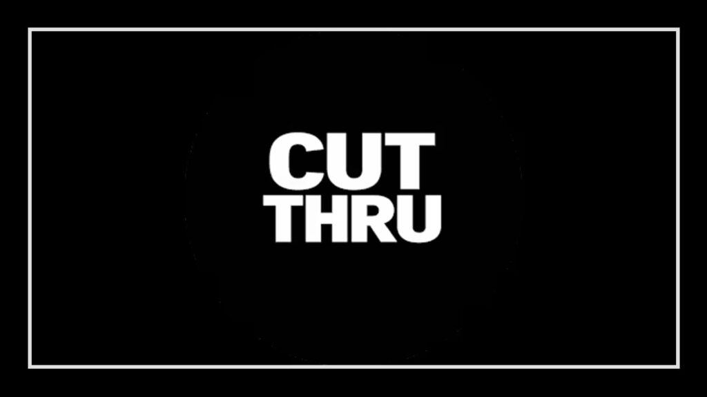 cut-thru