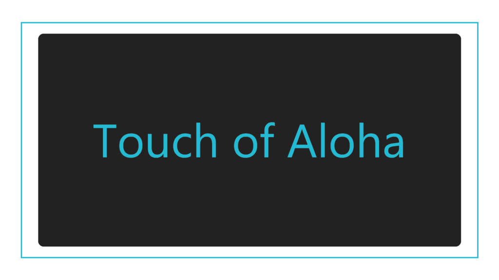 touch-of-aloha