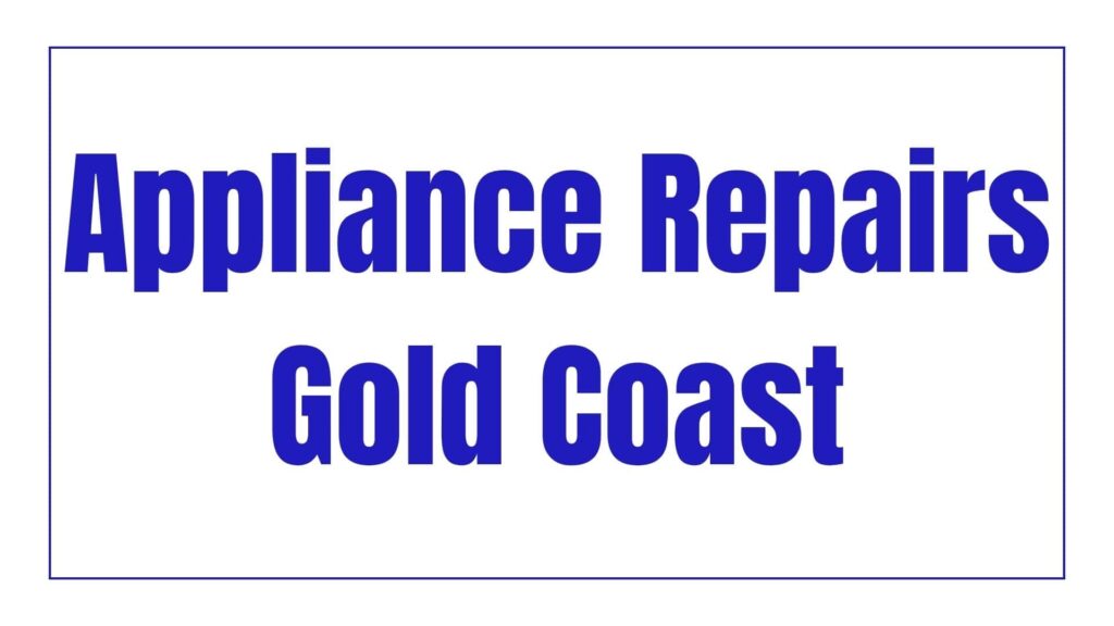 appliance-repairs-gold-coast